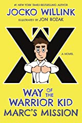 Marc Mission Way of the Warrior Kid-JOCKO WILLINK