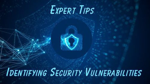 Identifying Security Vulnerabilities